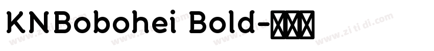 KNBobohei Bold字体转换